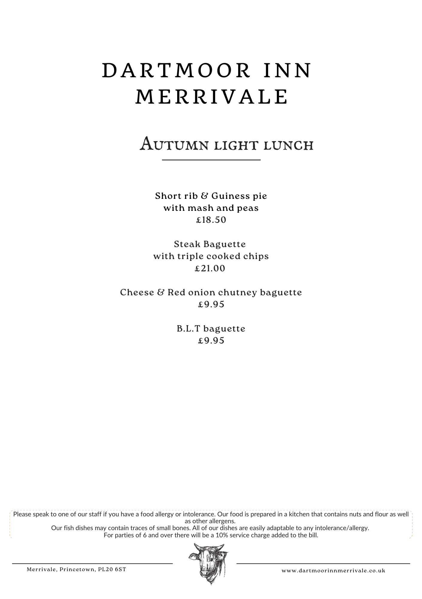 Dartmoor Inn Merrivale Light Lunch menu: Ham & Cheese Ploughman's £18.50; Steak Baguette with triple cooked chips £18.50; Cheese & Red Onion Chutney Baguette £9.95; B.L.T Baguette £9.95.